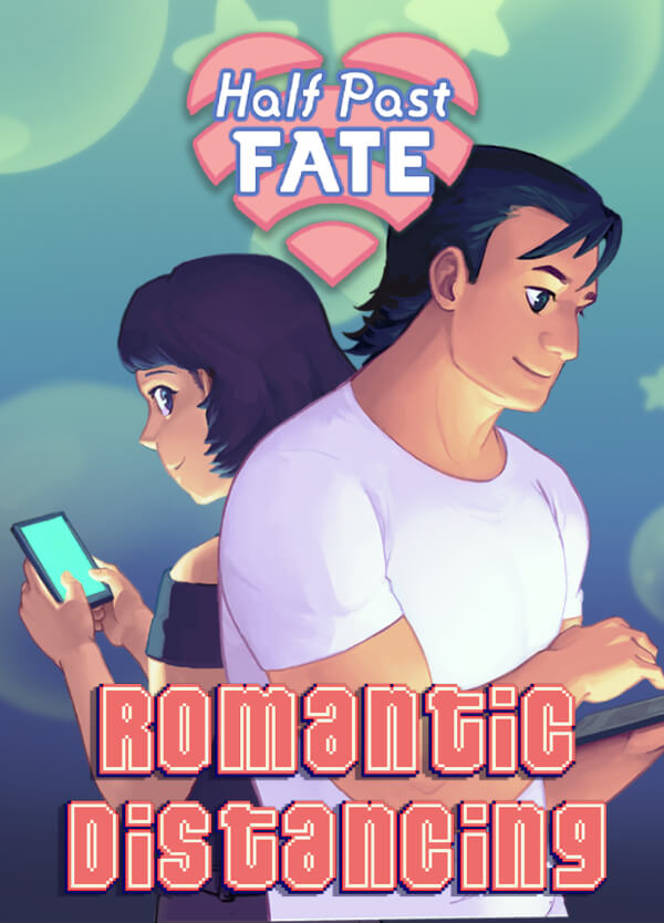Half Past Fate: Romantic Distancing cover art